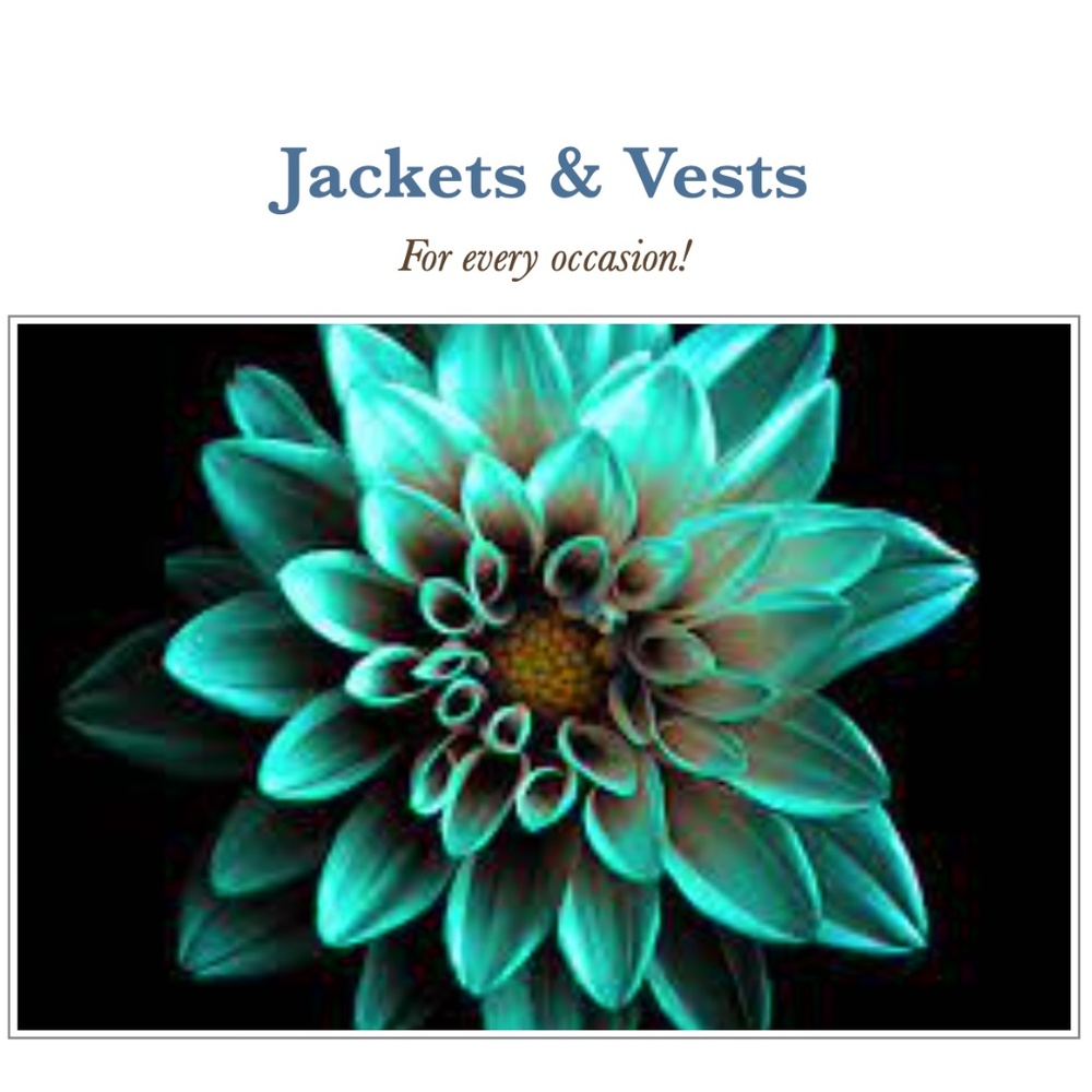 Jackets, coats, vests!